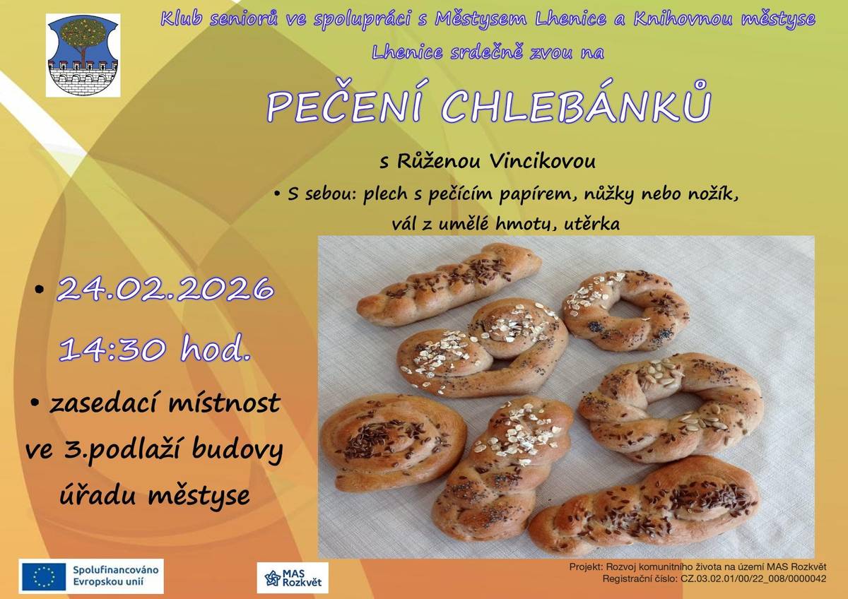 V úterý 24.02.2026 od 14:30 hod. se uskuteční další tvořivá dílna Klubu seniorů - PEČENÍ CHLEBÁNKŮ s paní Růženou Vincikovou.