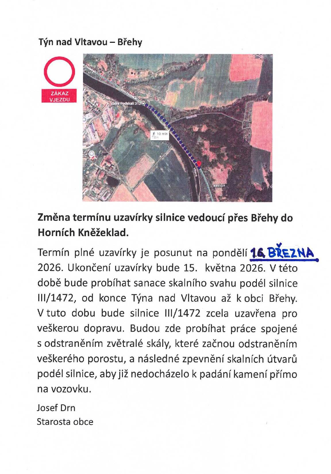 Změna termínu uzavírky silnice Týn nad Vltavou -Horní Kněžeklady v oblasti obce Břehy na 16.března 2026.