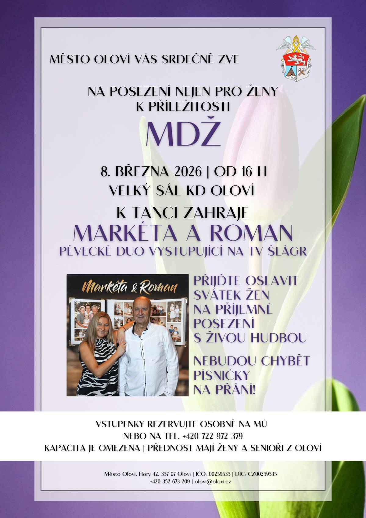 Město Oloví Vás srdečně zve na posezení nejen pro ženy k příležitosti MDŽ, které se uskuteční dne 08.03.2026 od 16 hod. na velkém sále KD Oloví.