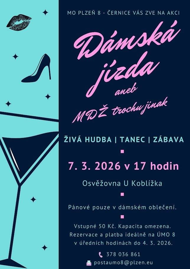 MO Plzeň 8 – Černice vás srdečně zve na originální oslavu Mezinárodního dne žen! 📅 7. 3. 2026 od 17:00 📍 Osvěžovna u Koblížka Čeká vás příjemný večer plný: 🎶 hudebního vystoupení 💃 tance 🎉 a skvělé zábavy 👗 Pánové mají vstup povolen pouze v dámském oblečení – těšíme se na kreativitu! 🎟️ Vstupné: 50 Kč ⚠️ Kapacita je omezena. Rezervace a platba ideálně na ÚMO Plzeň 8 v úředních hodinách do 4. 3. 2026. 📞 378 036 861 📧 postaumo8@plzen.eu