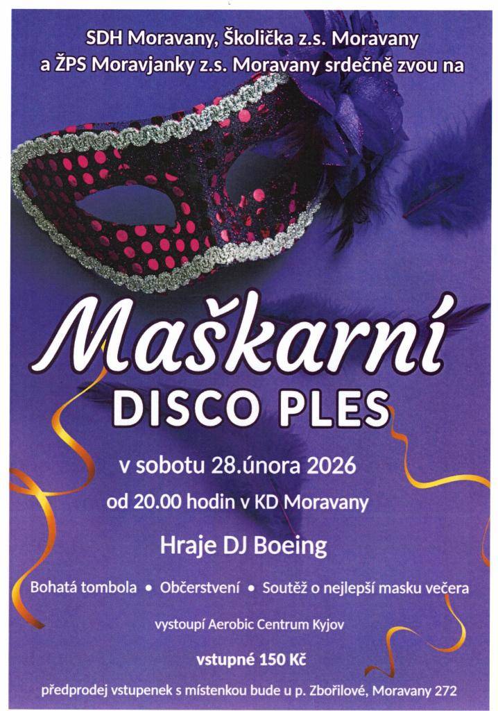 SDH Moravany, Školička z.s. Moravany a ŽPS Moravjanky z.s. Moravany srdečně zvou na Maškarní DISCO PLES.
