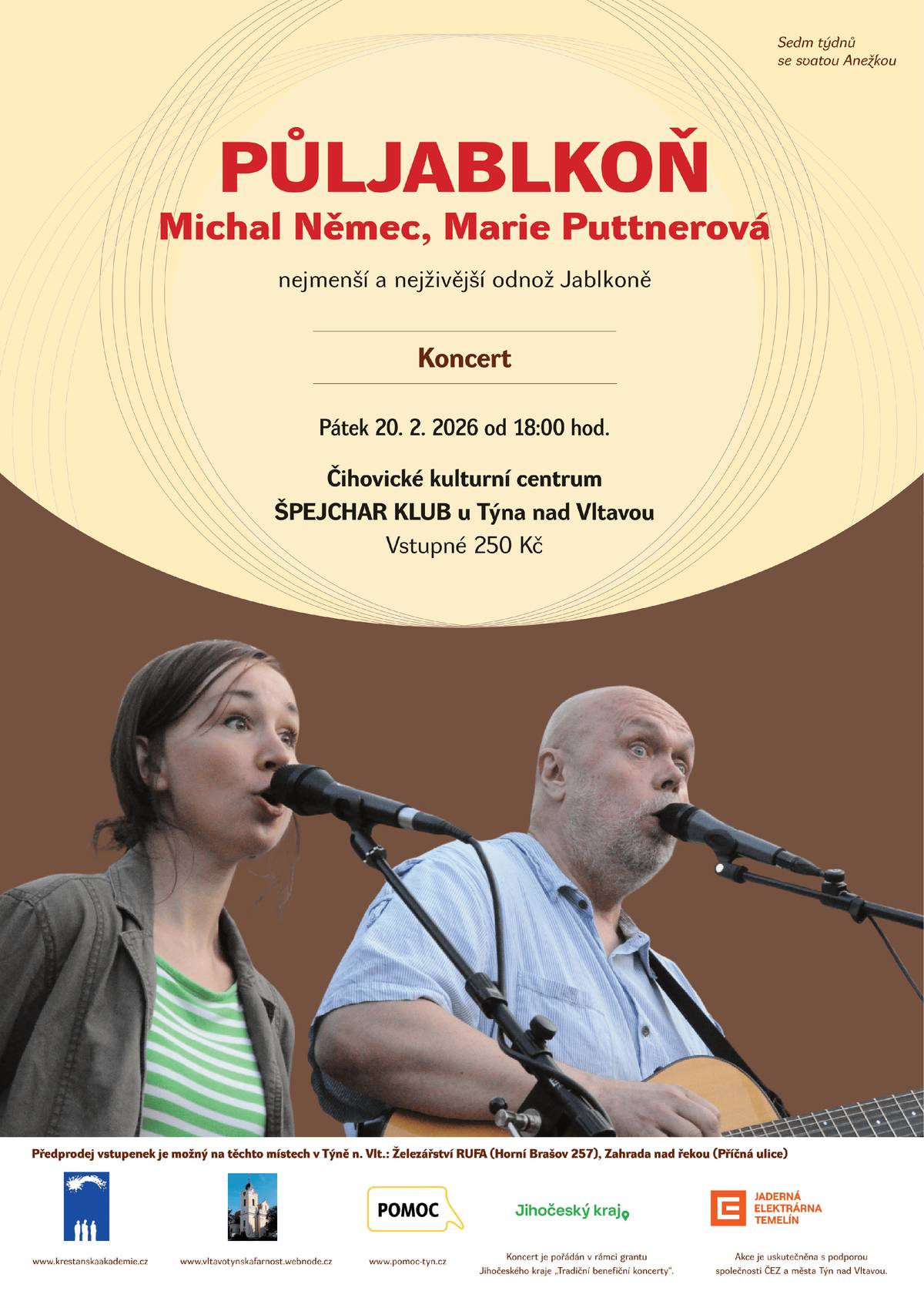 V pátek 20. února od 18.00 hodin vás zveme do Kulturního centra Špejchar v Čihovicích na koncert formace Půljablkoň (Michal Němec & Marie Puttnerová). Čeká vás komorní, poetický večer plný krásných písní, jedinečné atmosféry a hudby, která pohladí i překvapí. Vstupné: 250 Kč Přijďte si užít výjimečný hudební zážitek. Těšíme se na vás!