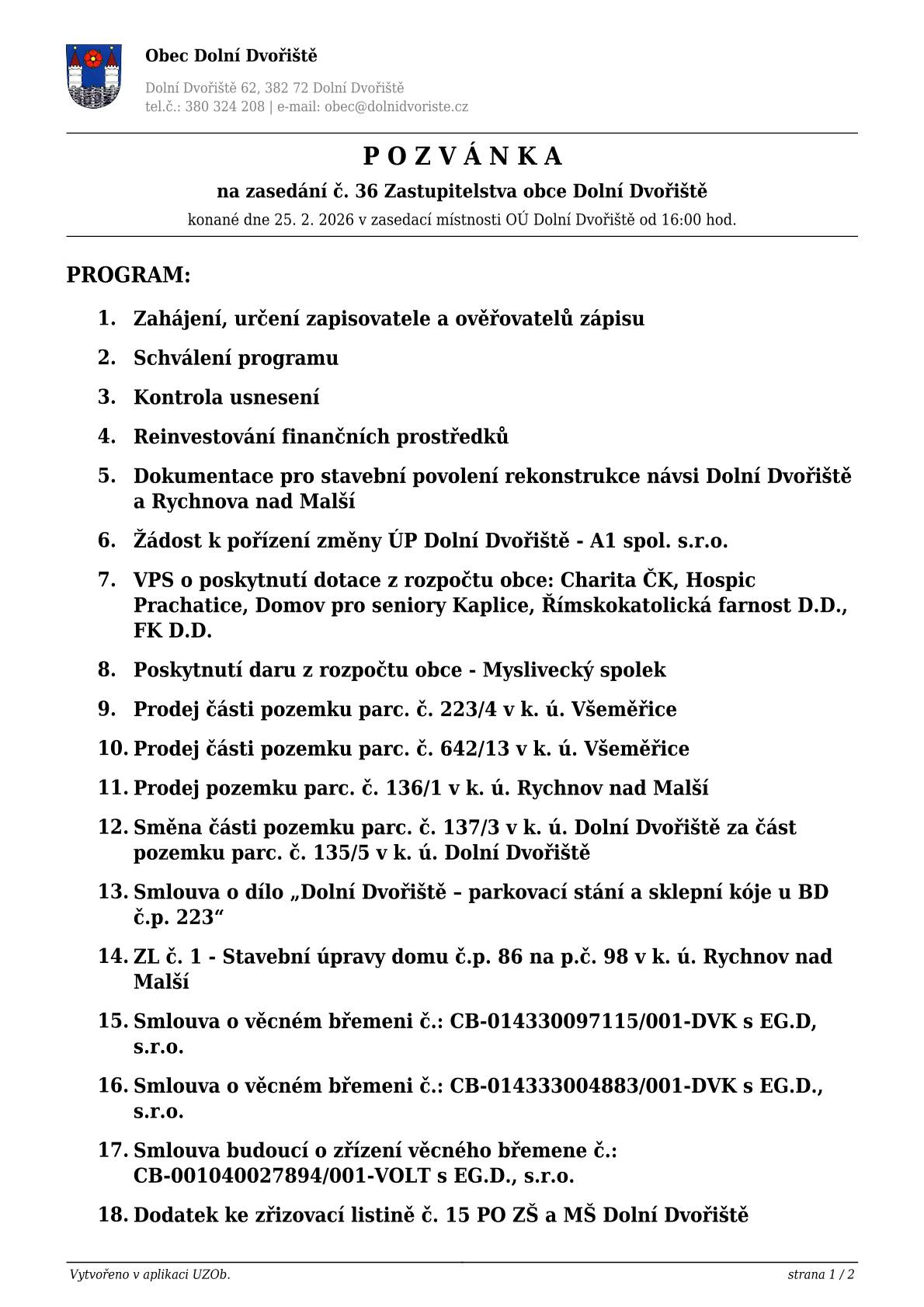 Dne 25.2.2026 se od 16:00 hodin koná zasedání Zastupitelstva obce Dolní Dvořiště.