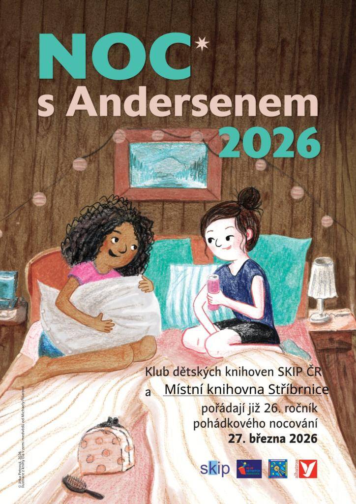Pohádkové nocování v Místní knihovně Stříbrnice dne 27.3.2026 - NOC s ANDERSENEM pro děti do 12ti let.  Začátek bude 27.3. v 17:00 hodin. Vyzvedávání dětí v sobotu 28.3.2025 v 9:00 h. Přihlášení dětí do 15.3.2026 telefonicky 735248833, 727940530 nebo v knihovně. Přihláška k dispozici níže.