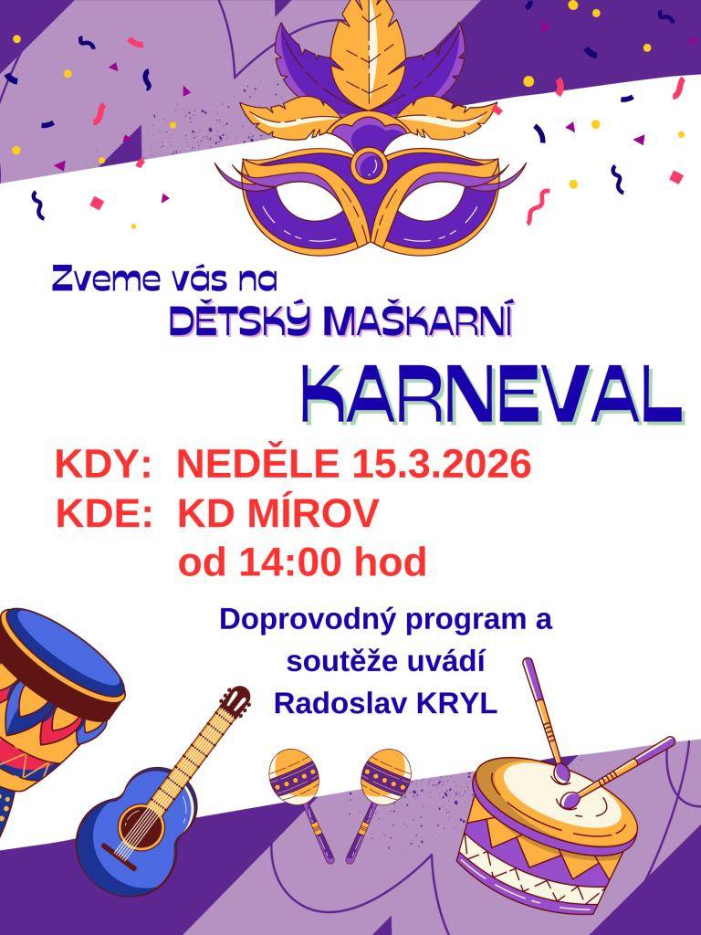 Pozvánka na dětský Maškarní karneval Obce Mírov, který se uskuteční dne 15.3.2026 od 14:00 hod.
