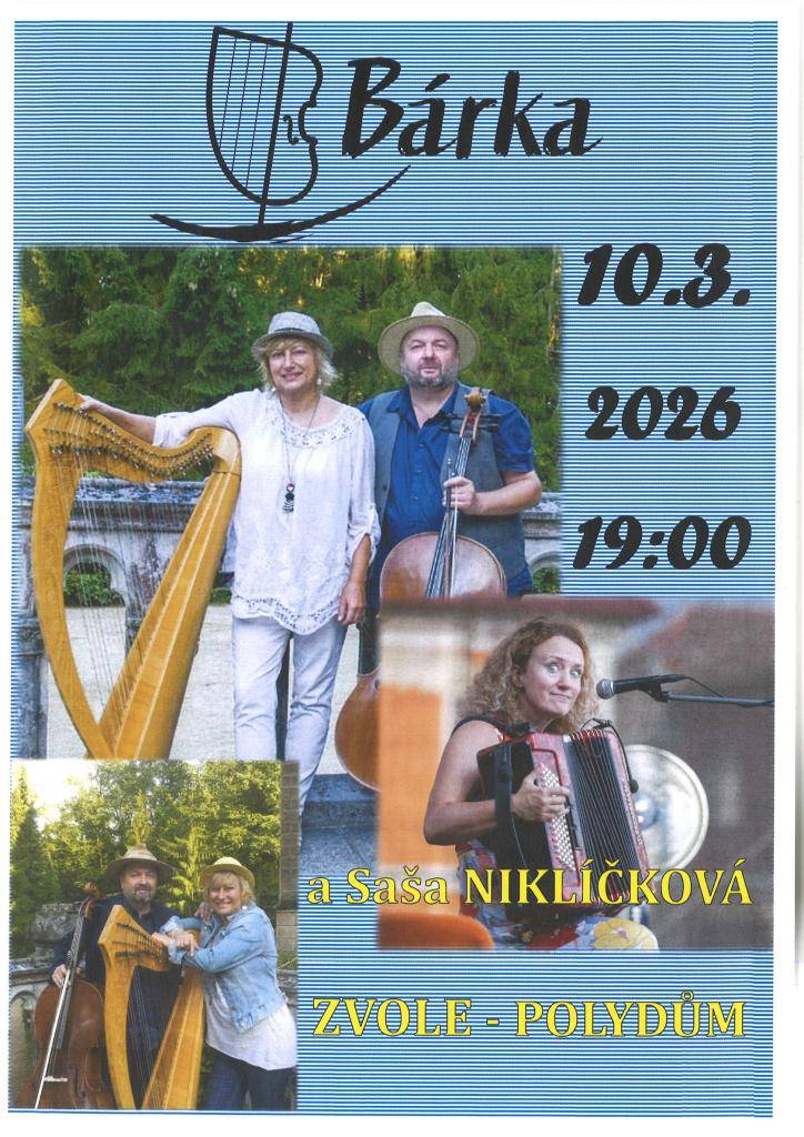 10.2. koncert skupiny BÁRKA a host Saša Niklíčková. Violoncello a harfa ve folkové hudbě.