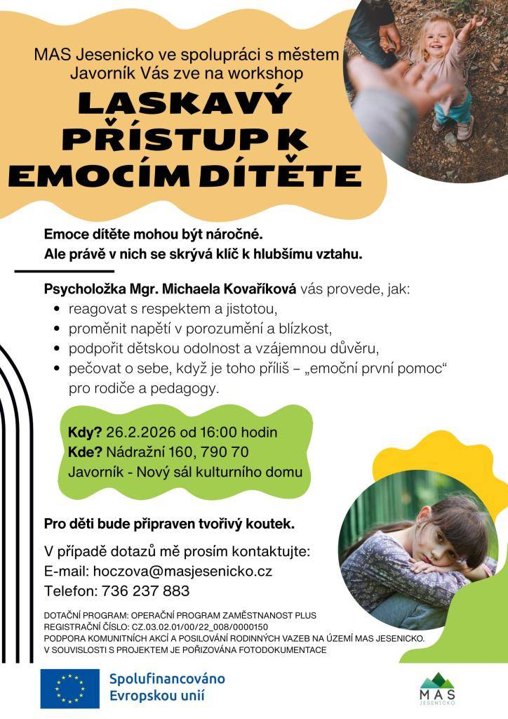 Emoce dětí mohou být někdy náročné. Právě v nich se ale skrývá klíč k hlubšímu vztahu, porozumění a důvěře. Zveme vás na workshop s psycholožkou Mgr. Michaelou Kovaříkovou. Pro děti bude připraven tvořivý koutek.