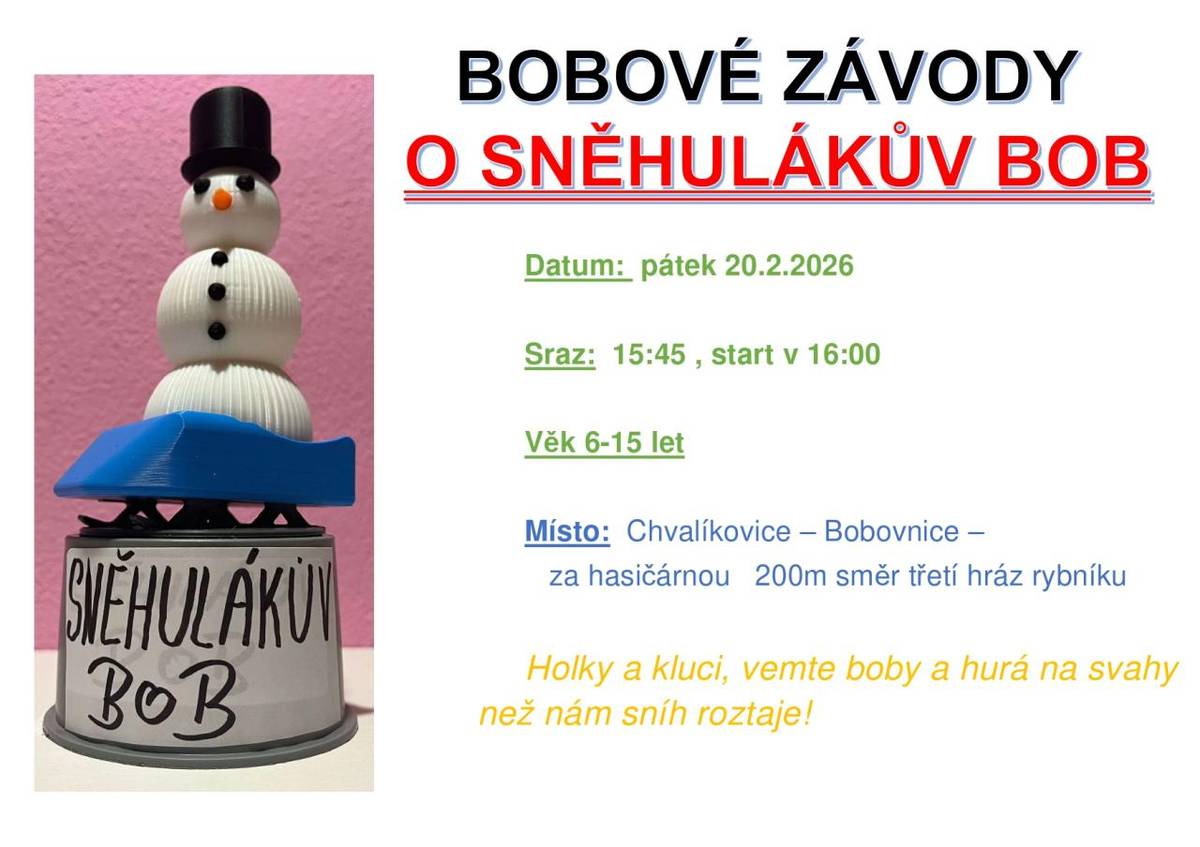 Holky a kluci, vezměte boby a v pátek 20. 2. 2026 do 15:45 hurá na svah Bobovnice za hasičskou zbrojnicí (200m směr třetí hráz rybníku)