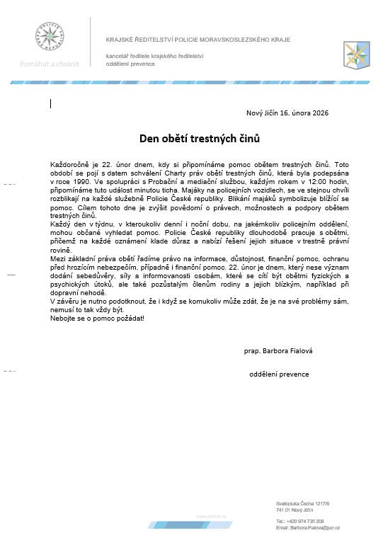 Každoročně je 22. únor dnem, kdy si připomínáme pomoc obětem trestných činů. Toto období se pojí s datem schválení Charty práv obětí trestných činů, která byla podepsána v roce 1990. Ve spolupráci s Probační a mediační službou, každým rokem v 12:00 hodin, připomínáme tuto událost minutou ticha.