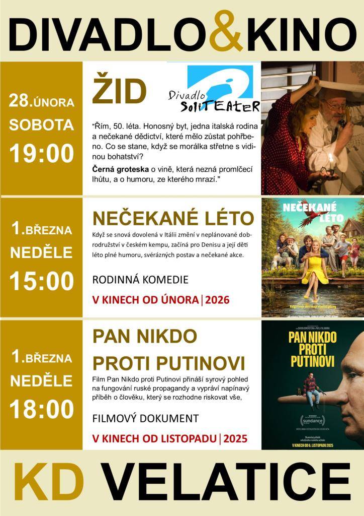 28.2.2026 v 19 hodin  1.3.2026 v 15 hodin a v 18 hodi