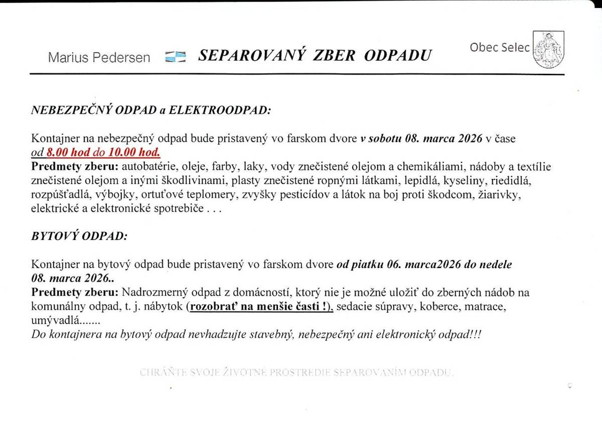 Bytový odpad- 06.03.2026- 08.03.2026  Nebezpečný odpad 08.03.2026 - 08:00-10:00 hod.