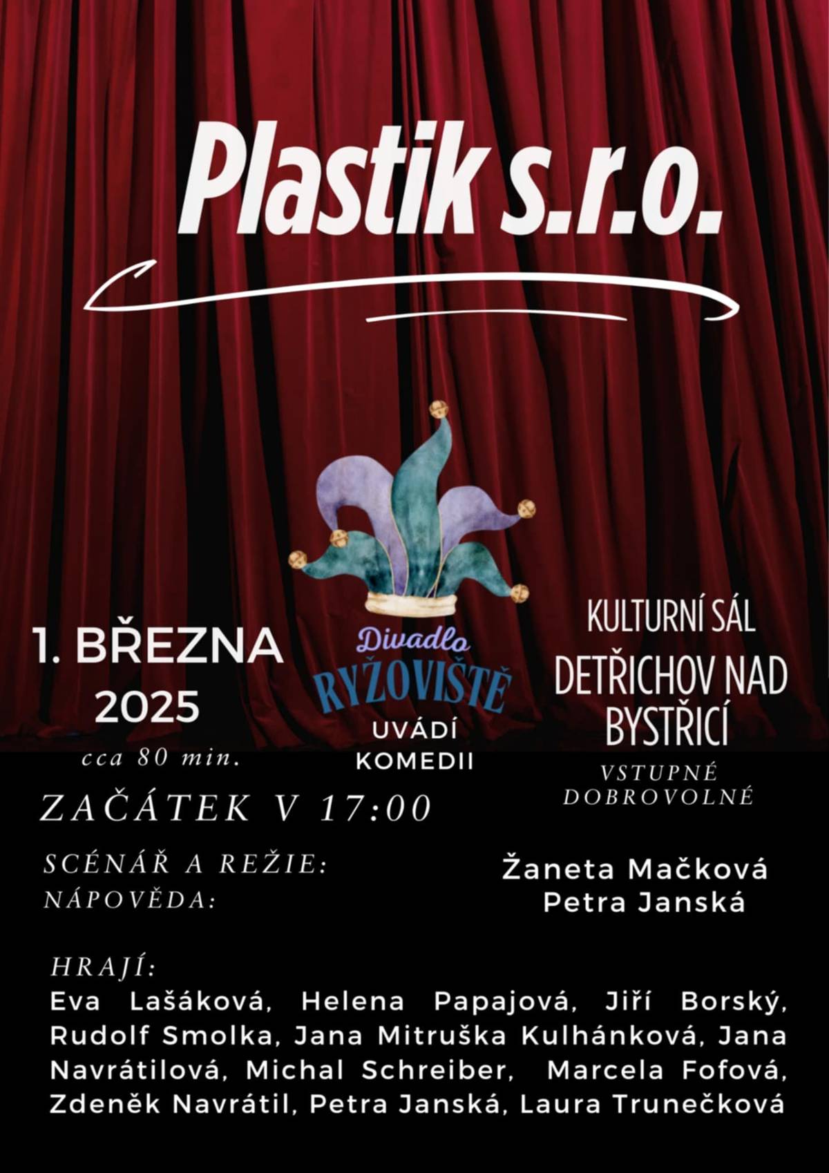 Vážení spoluobčané. V sobotu 1.března 2026 od 17:00 hodin se v kulturním sále Dětřichov nad Bystřicí představí Divadlo Ryžoviště s komedií ,,Plastik s.r.o." Délka představení cca 80 min., vstupné dobrovolné.