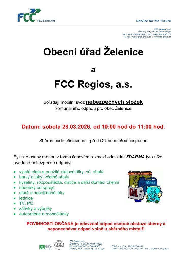!!SVOZ VELKOOBJEMOVÉHO, NEBEZPEČNÉHO, DŘEVA A DŘEVOTŘÍSKVOVÉHO ODPADU !!  Kontejnery v sobotu 28.03.2026  Za vraty u OÚ budou umístěny kontejnery na Velkoobjemový odpad a dřevo, možnost odevzdat odpad bude od 9-12h.  Kontejner na nebezpečný odpad bude přistaven u OÚ nebo u hospody v čase 10-11h.