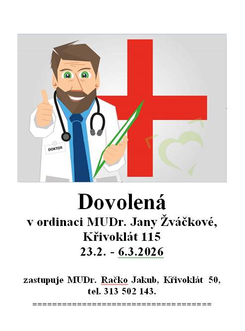 V období od 23. února do 6. března 2026 bude ordinace MUDr. Jany Žváčkové uzavřena z důvodu dovolené. Během této doby bude k dispozici MUDr. Jakub Račko, který je na adrese Křivoklát 50.