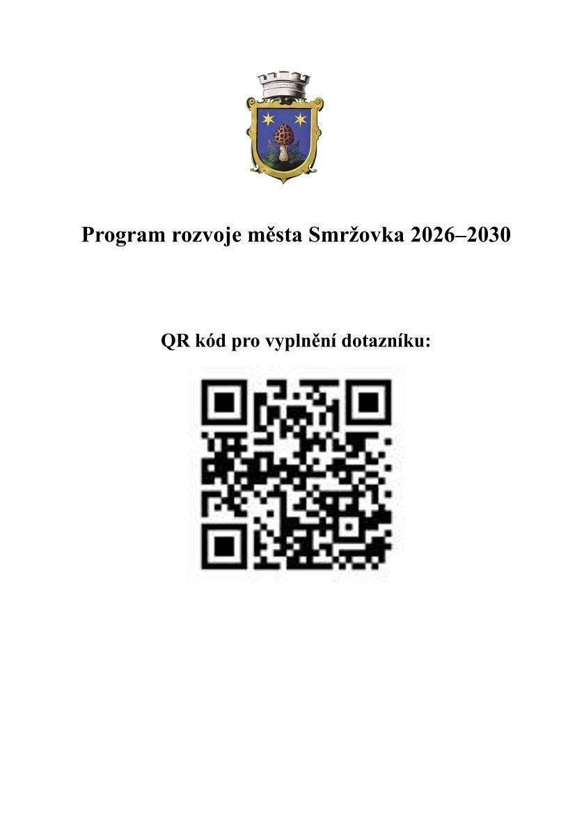 Vážení spoluobčané, milí Smržováci, v letošním roce připravujeme základní dokument, který bude určovat směřování Smržovky v dalších pěti letech. Program rozvoje města Smržovka na období 2026–2030 by měl co nejvíce vycházet ze skutečných potřeb a přání vás, Smržováků, proto se na vás obracíme s prosbou o vyplnění krátkého dotazníku. Na základě takto shromážděných podkladů a veřejné diskuse sestavíme plán, podle kterého bude v následujícím období rozhodováno o investicích, projektech a prioritách města v oblastech dopravy, bydlení, životního prostředí, služeb, kultury či volnočasových aktivit. Schválený program rozvoje města je základním požadavkem pro přidělení dotace či jiné formy veřejné podpory. Nechceme o dalším rozvoji Smržovky rozhodovat pouze na základě našich subjektivních, a často provozně ovlivněných názorů, chceme naopak co nejvíce vycházet z vašich faktických požadavků. Vaše názory jsou pro nás klíčové. Pomohou nám v lepší orientaci, co je ve městě funkční, co je potřeba zlepšit a kam by se měla Smržovka v budoucnu ubírat. Vyplnění dotazníku vám zabere jen pár minut, ale jeho přínos bude dlouhodobý. Dotazníkové šetření končí 15. dubna 2026. S jeho výsledky a návrhem na novou rozvojovou koncepci vás seznámíme na veřejném projednání. Děkuji za váš čas a zájem o správu věcí veřejných. Mgr. Marek Hotovec, starosta města Odkazy na vyplnění dotazníku:  QR kód k vyplnění dotazníku [PNG, 102 kB] On-line vyplnění dotazníku Dotazník ke stažení [PDF, 106 kB]