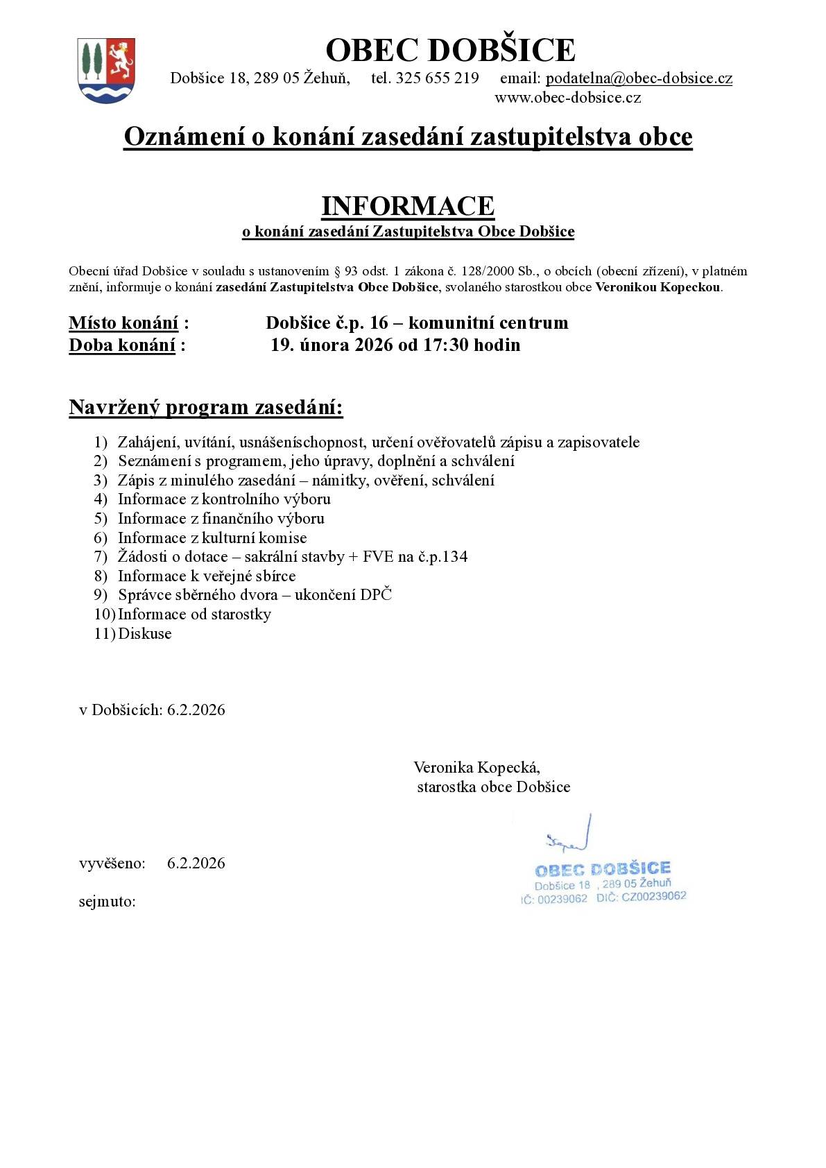 Zveme Vás na veřejné zasedání Zastupitelstva obce Dobšice, které se koná 19.2.2026 od 17:30 hodin v budově č.p. 16.