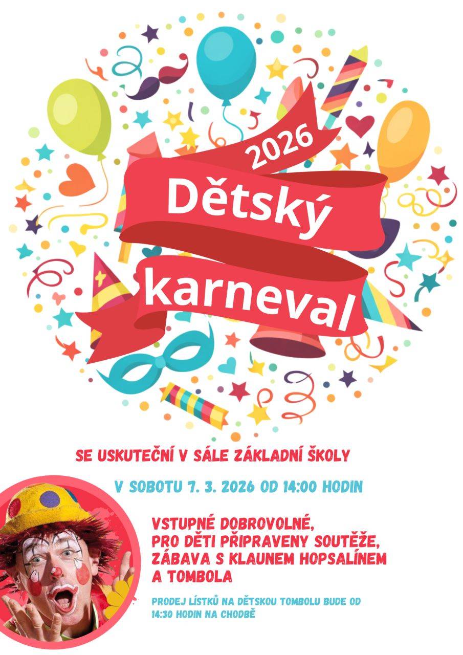 Dětský karneval se koná v sobotu 7. 3. 2026 od 14 hodin v sále školy.