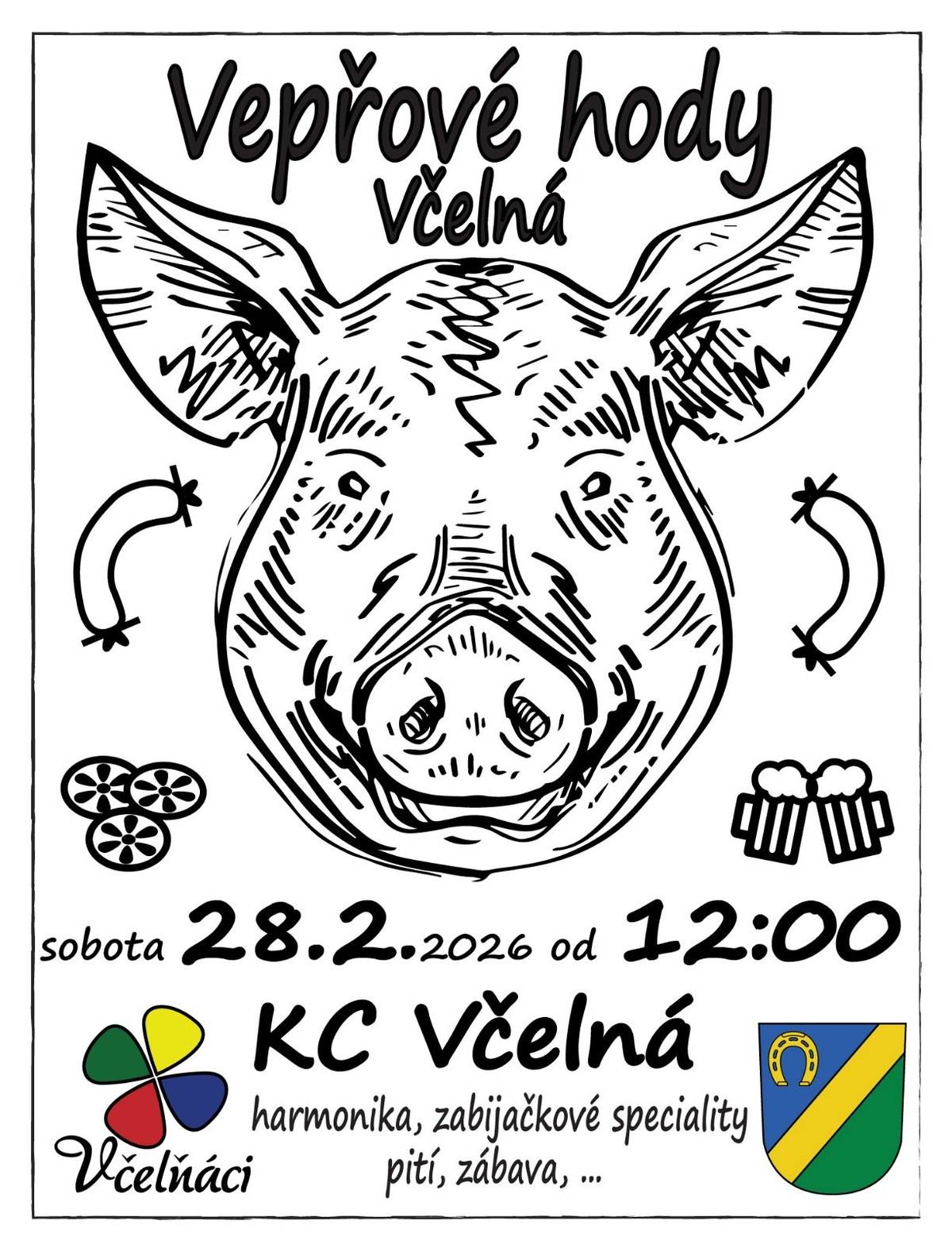 Sdílíme pozvání včelenských sousedů na VEPŘOVÉ HODY - v sobotu 28. 2. 2026 od 12 hodin v KC Včelná.