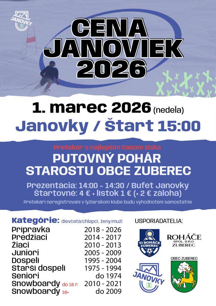 V nedeľu 1. marca 2026 sa v Lyžiarskom stredisku Janovky uskutoční Cena Janoviek 2026. Pretekár s najlepším časom získa Putovný pohár starostu obce Zuberec. Prezentácia 14.00 - 14.30 hod. v Bufete Janovky. Štartovné 4 € + 1 € lístok   (+ 2 € záloha). Štart o 15.00 hod.