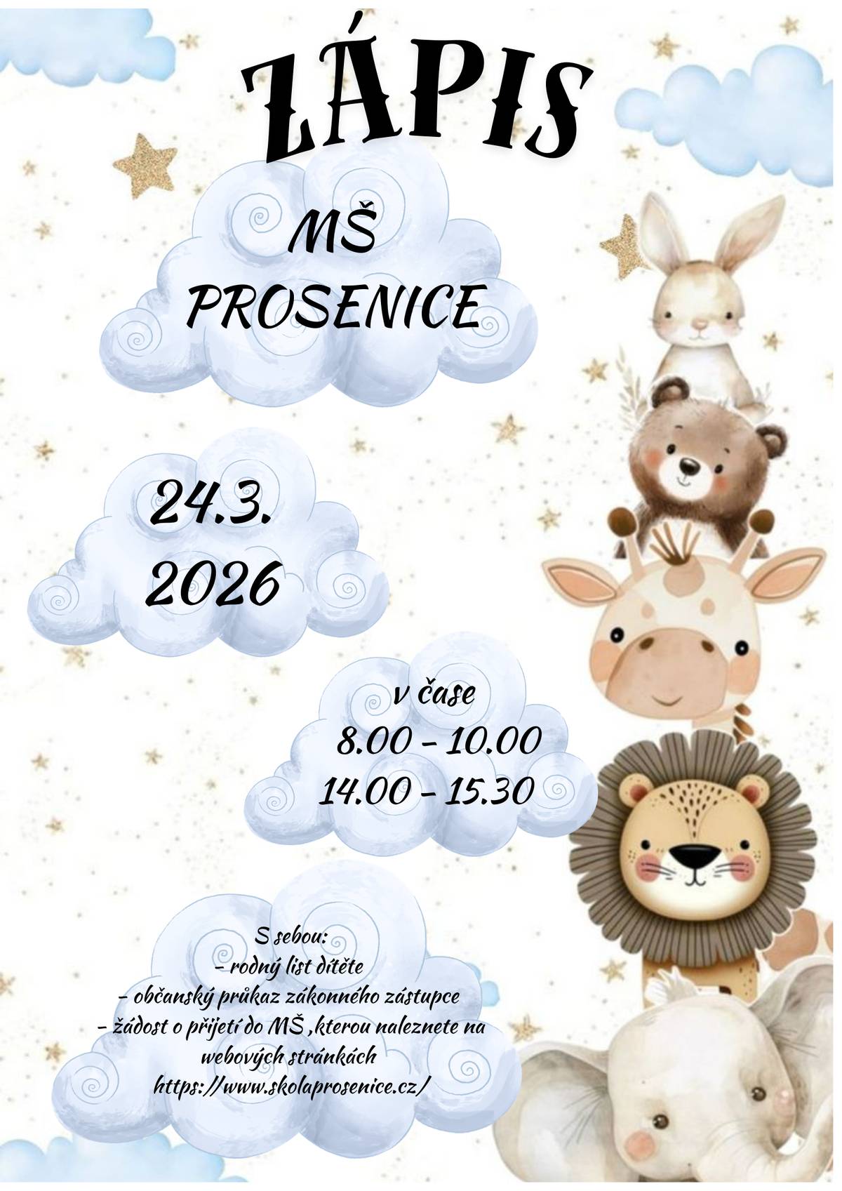 Mateřská škola Prosenice srdečně zve rodiče malošků na zápis, který se bude konat 24.03.2026 v čase 8:00 - 10:00 a 14:00 - 15:30 hodin. S sebou rodný list, občanský průkaz rodiče a žádost o přijetí. Přejeme hezký den :)