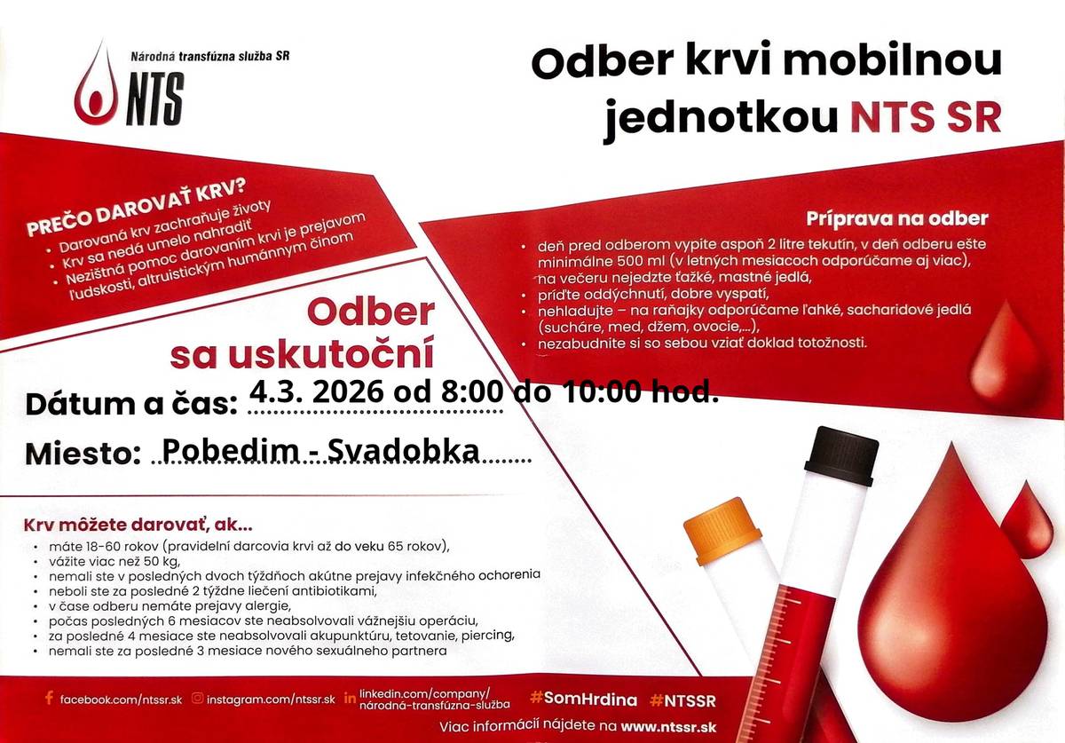V obci Pobedim sa  dňa 04.03.2026 od 8.00 hod. do 10.00 hod. uskutoční odber krvi. Miesto odberu Svadobka.