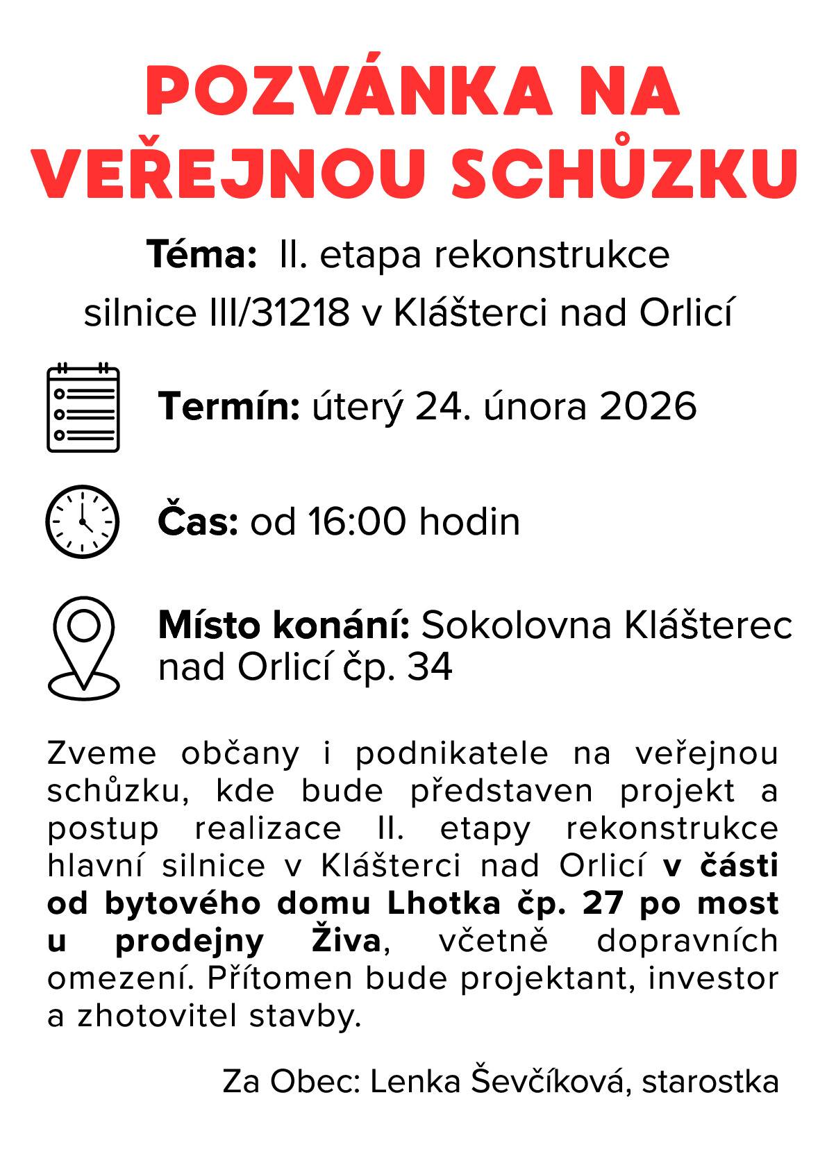Dne 24. února 2026 od 16:00 hodin V Sokolovně Klášterec nad Orlicí čp. 34