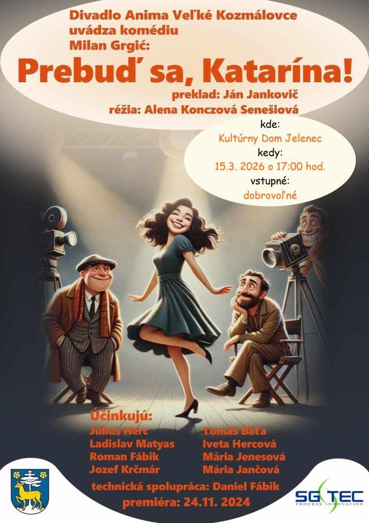 Divadlo Anima Vás srdečne pozýva na divadelné predstavenie - komédiu - Prebuď sa , Katarína! Viac informácií nájdete na plagáte.