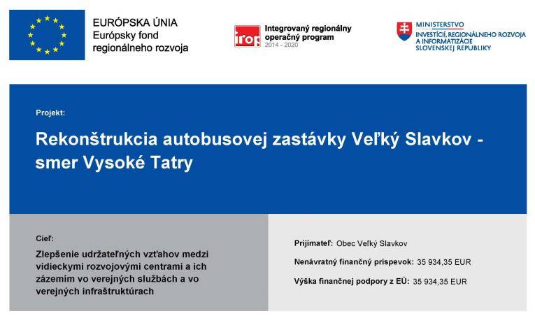 Rekonštrukcia autobusovej zastávky Veľký Slavkov - smer Vysoké Tatry