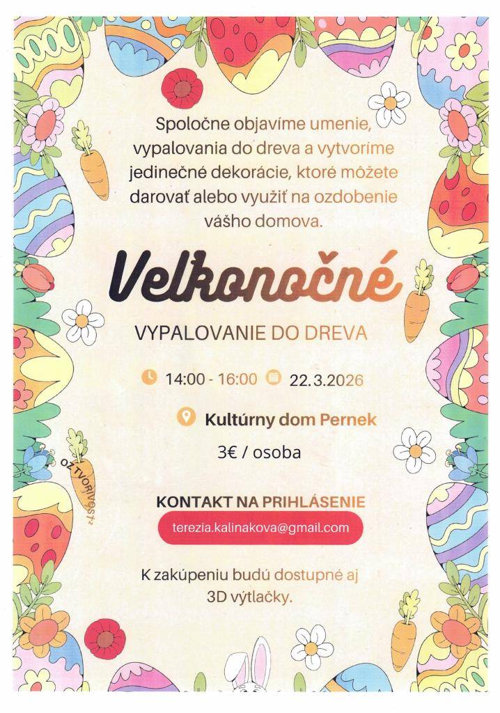 VEĽKONOČNÉ VYPALOVANIE DO DREVA v nedeľu 22.marca od 14.00 do 16.00 hod.
