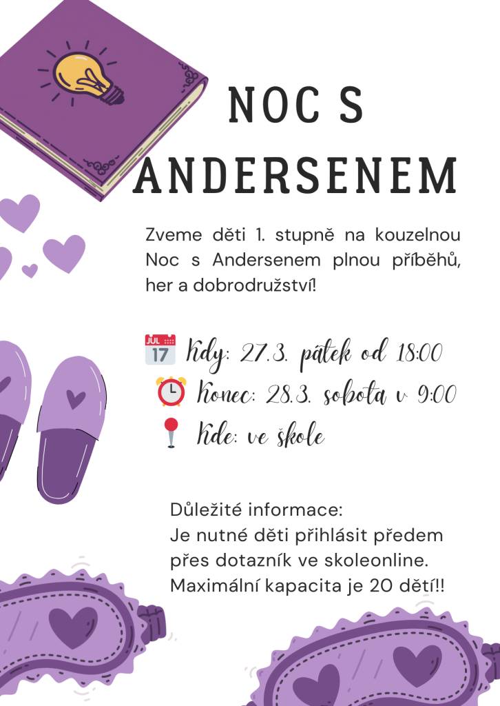 Zveme děti I. stupně na kouzelnou Noc s Andersenem plnou příběhů, her a dobrodružství.