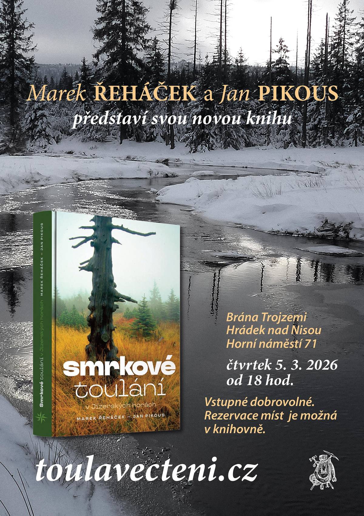 Beseda se spisovatelem Markem Řeháčkem o jeho nové knize Smrkové toulání v Jizerských horách. Kniha navazuje na úspěšný titul Bukové toulání v Jizerských horách, kterou vydalo Nakladatelství Petr Polda – Toulavé čtení v roce 2023 a vytvořili ji stejní autoři. Společně s Markem Řeháčkem do Hrádku přijede i fotograf Jan Pikous.  Vstupné: dobrovolné