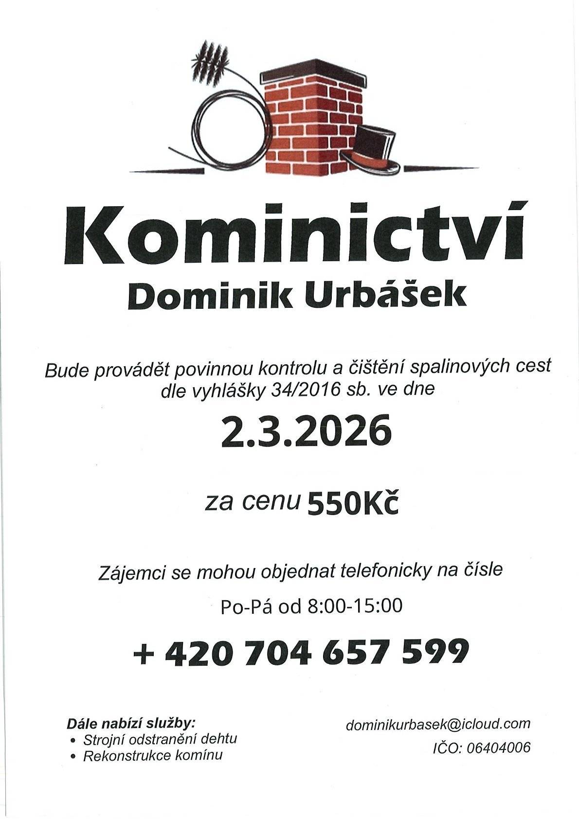 1. Zájemci o palivové dřevo se mohou hlásit u pana Tomáše Sobotky na tel. 732 817 481. Cena 950,-/m3 + doprava. 2.  Vedoucí kuchyně Proagra oznamuje, že v pátek 27.2. 2026 bude výdej obědů od 10:00-11:30. 3. V pátek 27. 2. 2026 bude pošta v Radešínské Svratce otevřena od 7:00 do 11:15 a v pondělí 2. 3. 2026 od 7:00 do 8:30.