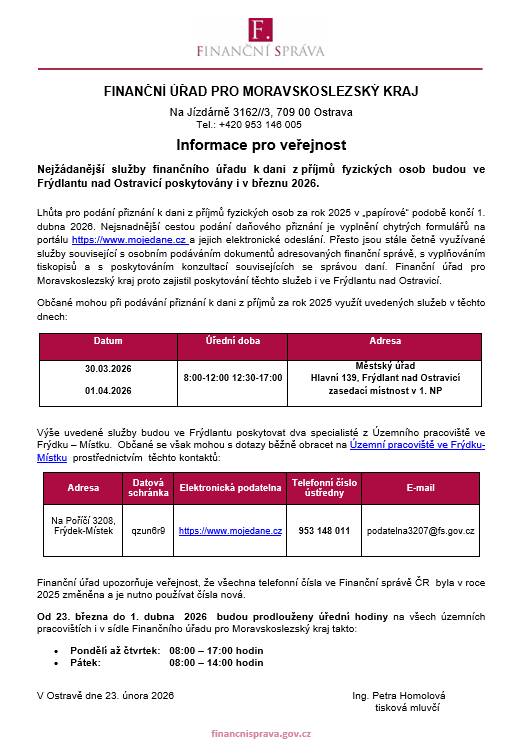 Vážení občané. S ohledem na blížící se termín podání „papírového“ přiznání k dani z příjmů fyzických osob Vám zasíláme leták k výjezdům, které budou Finančním úřadem pro Moravskoslezský kraj organizovány ve spolupráci s naší obcí.  Zveřejnila: Kristýna Amálie Heczková