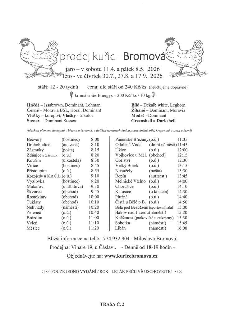 jaro v sobotu 11.4. a pátek 8.5.2026  léto ve čtvrtek 30.7., 27.8. a 17.9.2026