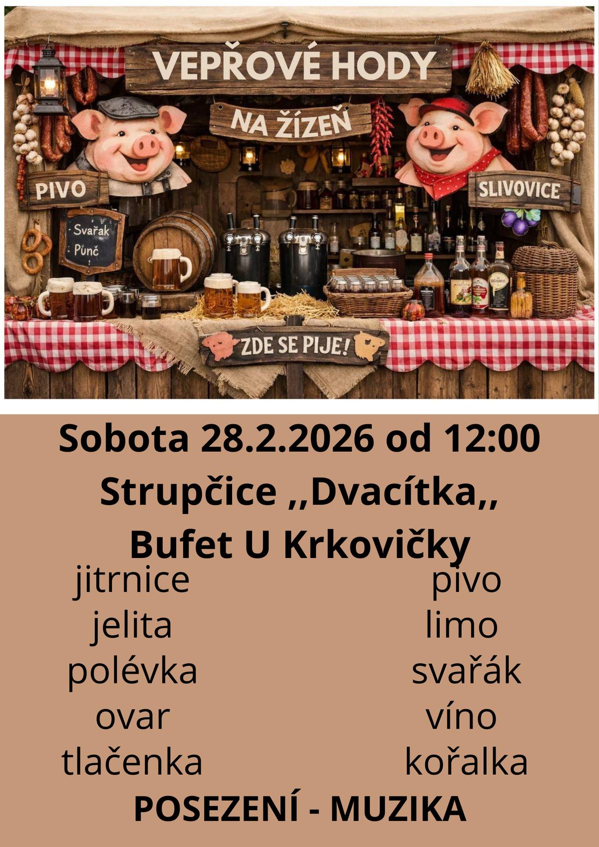 Zveme Vás v sobotu 28.2. od 12:00 hodin na Masopust a Vepřové hody na dvacítce.