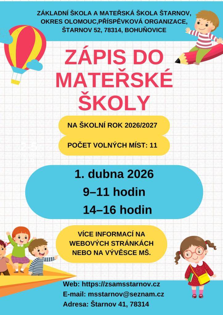 Zápis do Mateřské školy na školní rok 2026/2027. Dne  1.dubna 2026 od 9-11 hodin a 14-16 hodin.