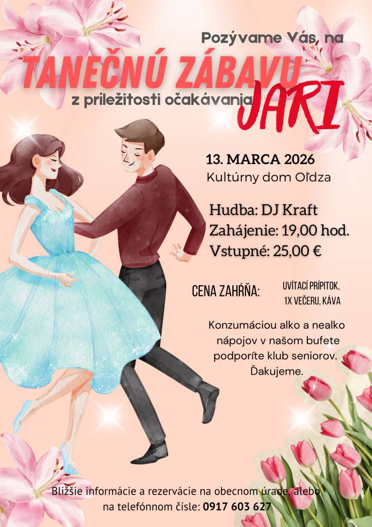 Srdečne vás pozývame na tanečnú zábavu, ktorá sa uskutoční 13. marca 2026 o 19:00. Vstupné je 25,00 eur a zahŕňa večeru, kávu a uvítací prípitok.