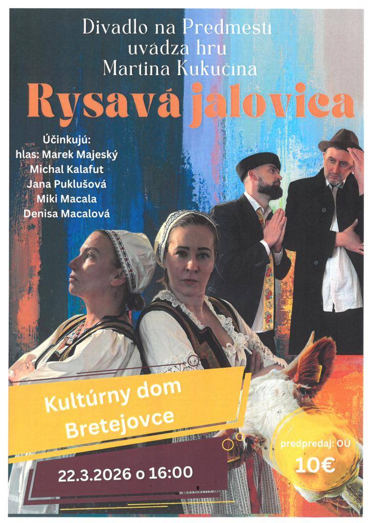 Obec Bretejovce vás srdečne pozýva na divadelné predstavenie Rysavá jalovica