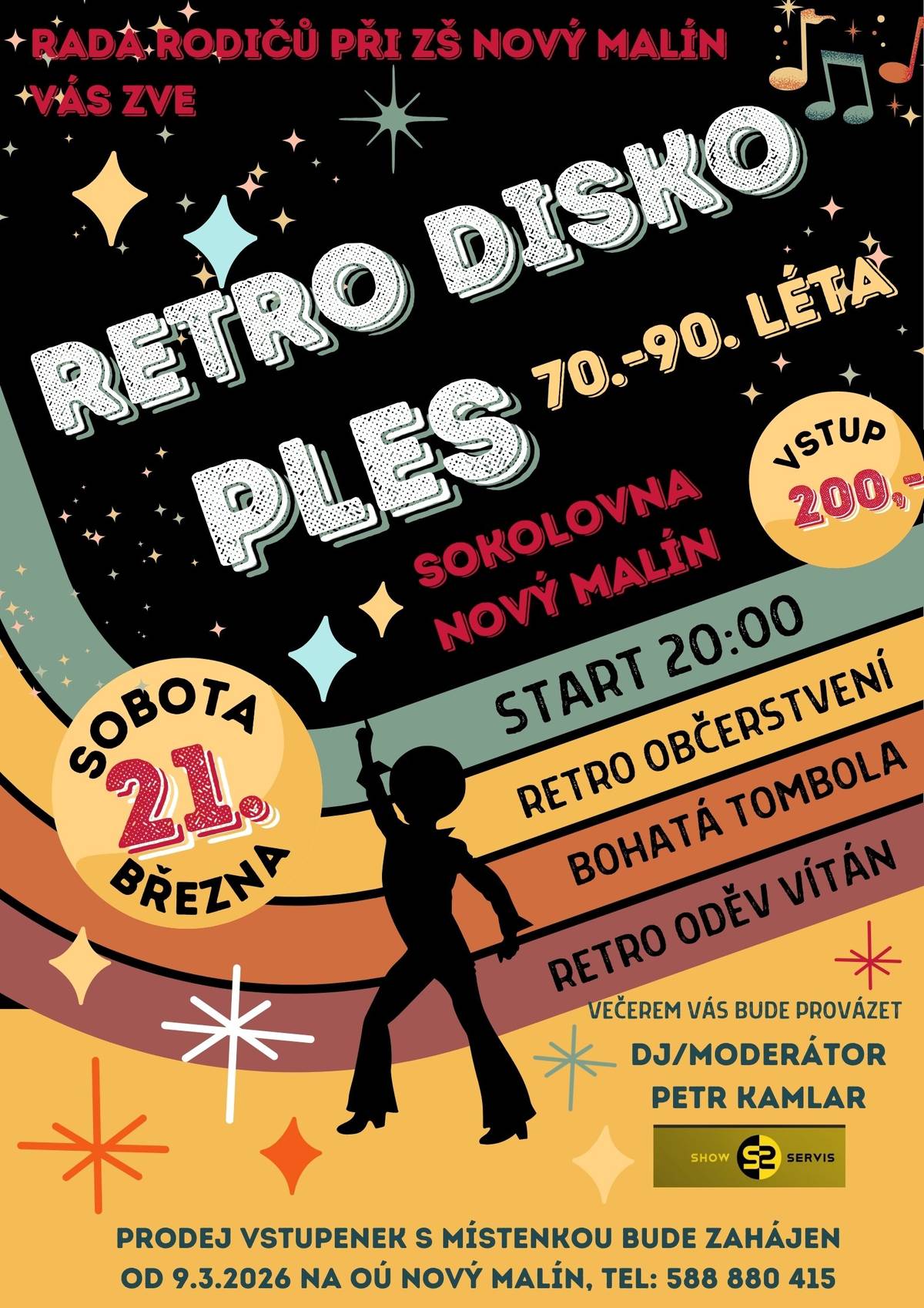 Rada rodičů při ZŠ Nový Malín srdečně zve v sobotu 21. března na RETRO DISKO PLES do Sokolovny v Novém Malíně. Rezervace a prodej vstupenek s místenkami bude zahájen 9. března na obecním úřadě, tel. 588 880 415 nebo nimmerrichterova@novymalin.cz
