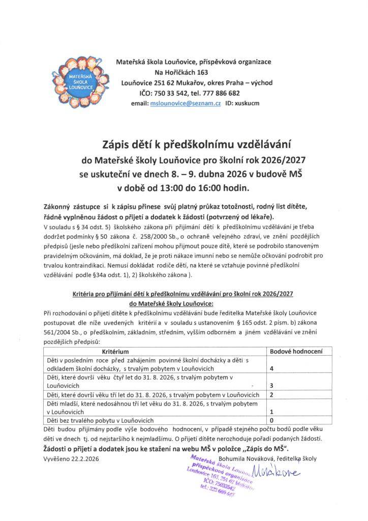 Zápis dětí k předškolnímu vzdělávání do MŠ Louňovice pro rok 2026/2027 se uskuteční ve dnech 8. – 9. dubna v budově MŠ v době od 13:00 do 16:00 hodin.