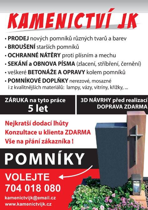 Kamenictví JK bude přijímat objednávky kamenických prací tvrtek 26.2. od 10.00 do 10.30 na místním katolickém hřbitově . Objednávky budeme přijímat na veškeré kamenické práce za každého počasí.