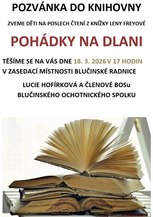 Zveme děti na poslech čtení z knížky Leny Freyové Pohádky na dlani.     18.3.2026 v 17 hod. v zasedací místnosti blučinské radnice.