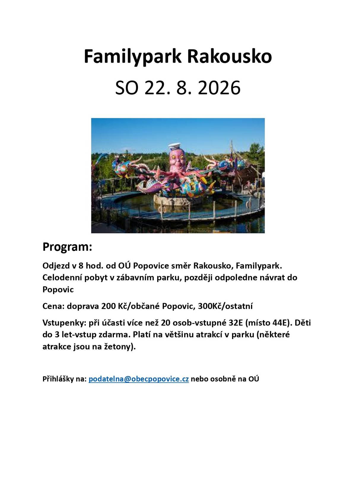 Zveme na výlet pro celou rodinu do rakouského Familyparku! V sobotu 22.8.2026 https://www.obecpopovice.cz/obec/udalosti-v-obci/kalendar-akci/vylet-do-familyparku-v-rakousku-187_137cs.html