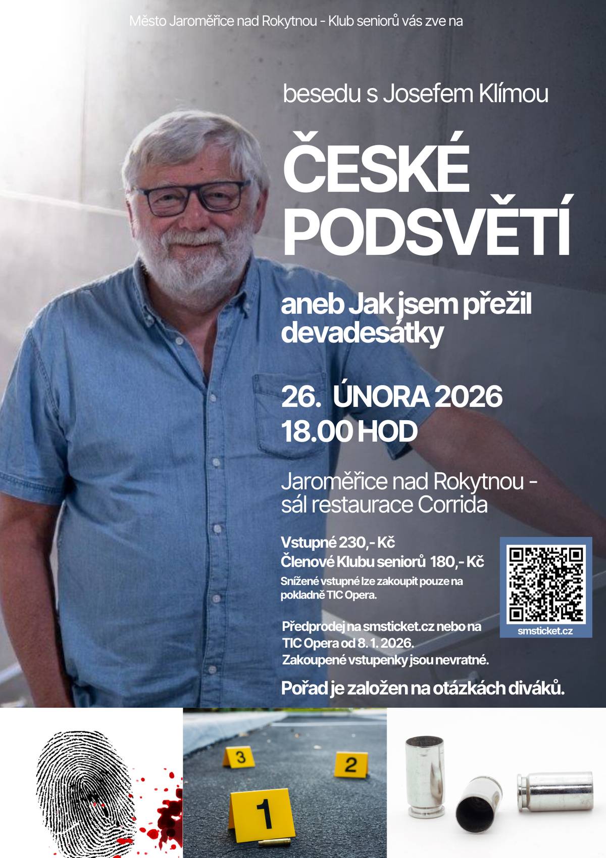 Beseda České podsvětí s investigativním novinářem Josefem Klímou. Skutečné příběhy z 90. let, zákulisí mafiánských kauz i osobní zkušenosti z terénu. Vstupenky budou k dispozici také na místě Platba pouze v hotovosti Začátek v 18.00