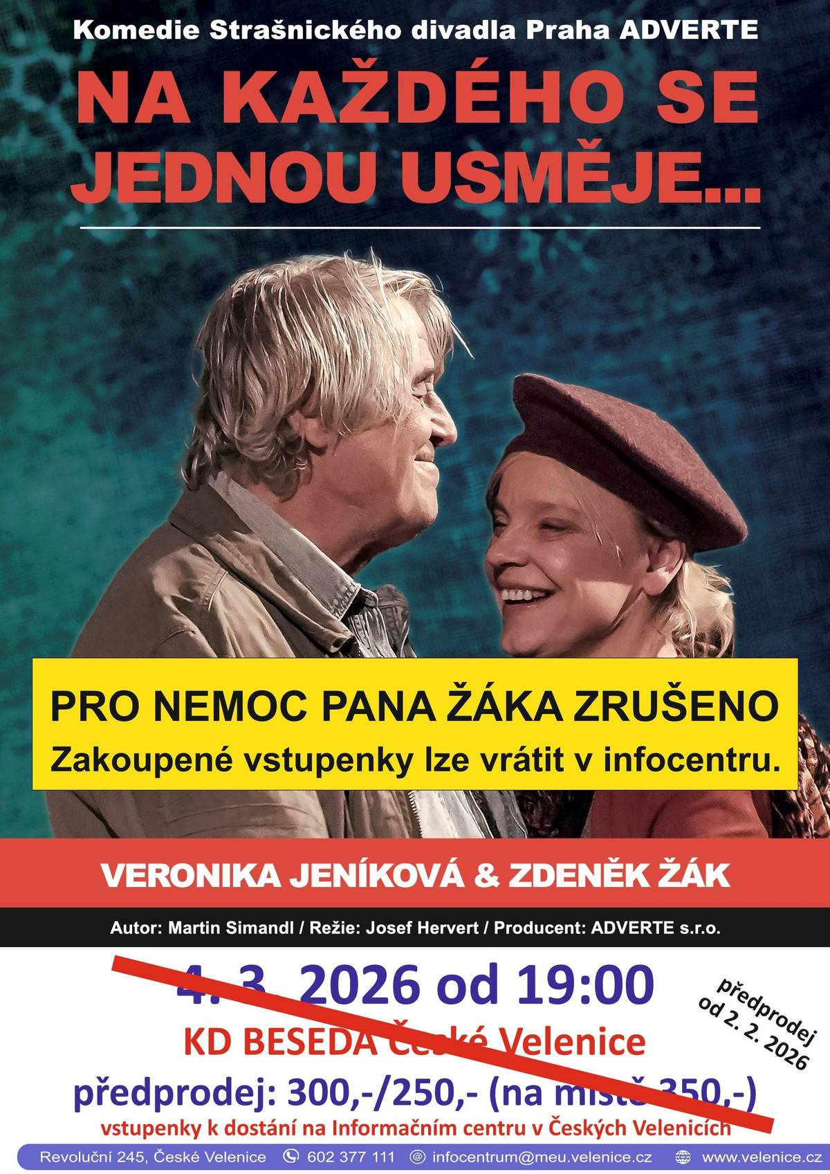 💛 Milí diváci, velmi nás to mrzí, ale z důvodu náhlé nemoci pana Zdeňka Žáka jsme nuceni divadelní představení „Na každého se jednou usměje…“ zrušit. 🙁 O to více nás tato situace mrzí, protože je to už podruhé v letošním roce, kdy Vám musíme oznámit podobnou zprávu. Věříme, že chápete, že zdraví je vždy na prvním místě – a přesto nás upřímně mrzí každé zklamání, které Vám tímto způsobujeme. Moc jsme se těšili, že společně strávíme krásný divadelní večer. ℹ️ Zakoupené vstupenky je možné vrátit v infocentru, kde Vám budou peníze vráceny. ℹ️ Děkujeme za pochopení. 💛