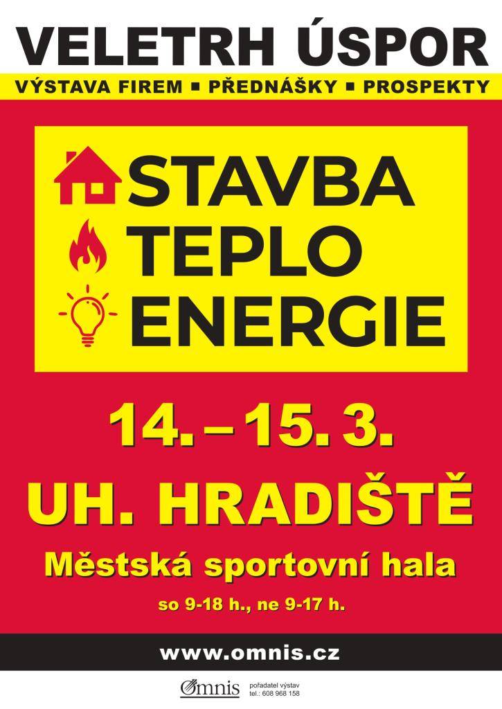 Výstavnická společnost Omnis Olomouc a.s. pořádá již 20. ročník stavební výstavy STAVBA – TEPLO – ENERGIE – Veletrh úspor Uherské Hradiště, která se bude konat v Městské sportovní hale o víkendu 14. – 15. března 2026.