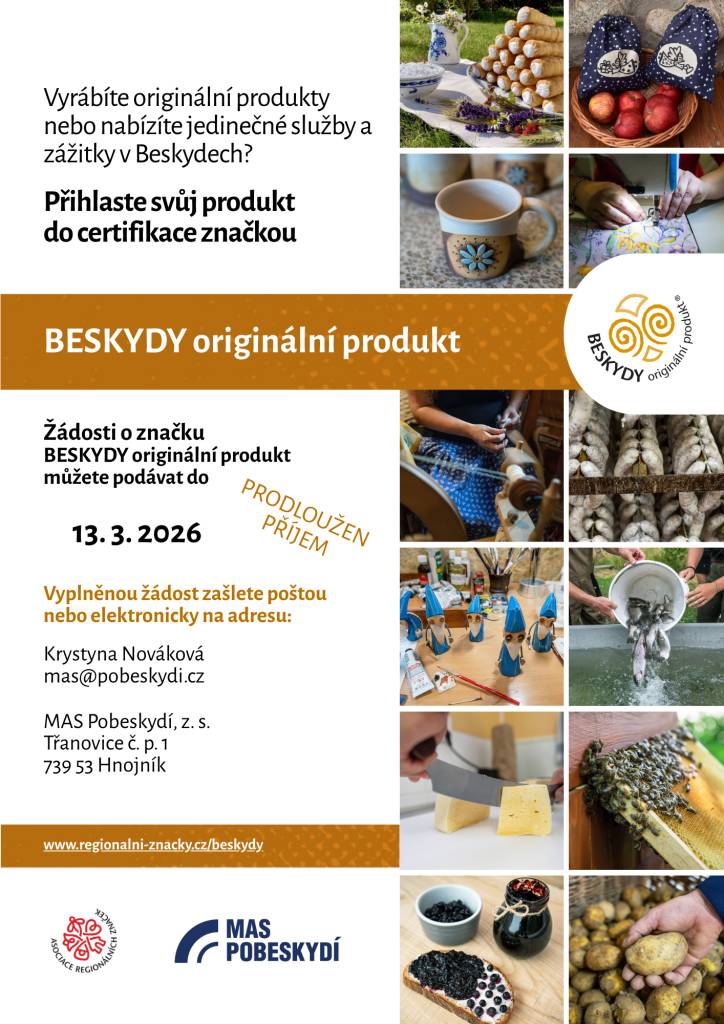 Pokud vyrábíte originální produkty nebo nabízíte jedinečné služby a zážitky v Beskydech, máte možnost přihlásit svůj produkt do certifikace značkou BESKYDY originální produkt. Žádosti o tuto značku můžete podávat do 13. března 2026.