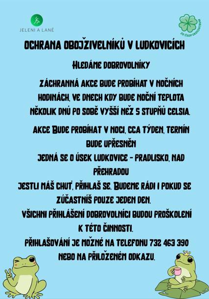 Spolek Jeleni a laně z.s. hledají dobrovolníky pro záchranu obojživelníků v době migrace pro úsek Ludkovice - Pradlisko.