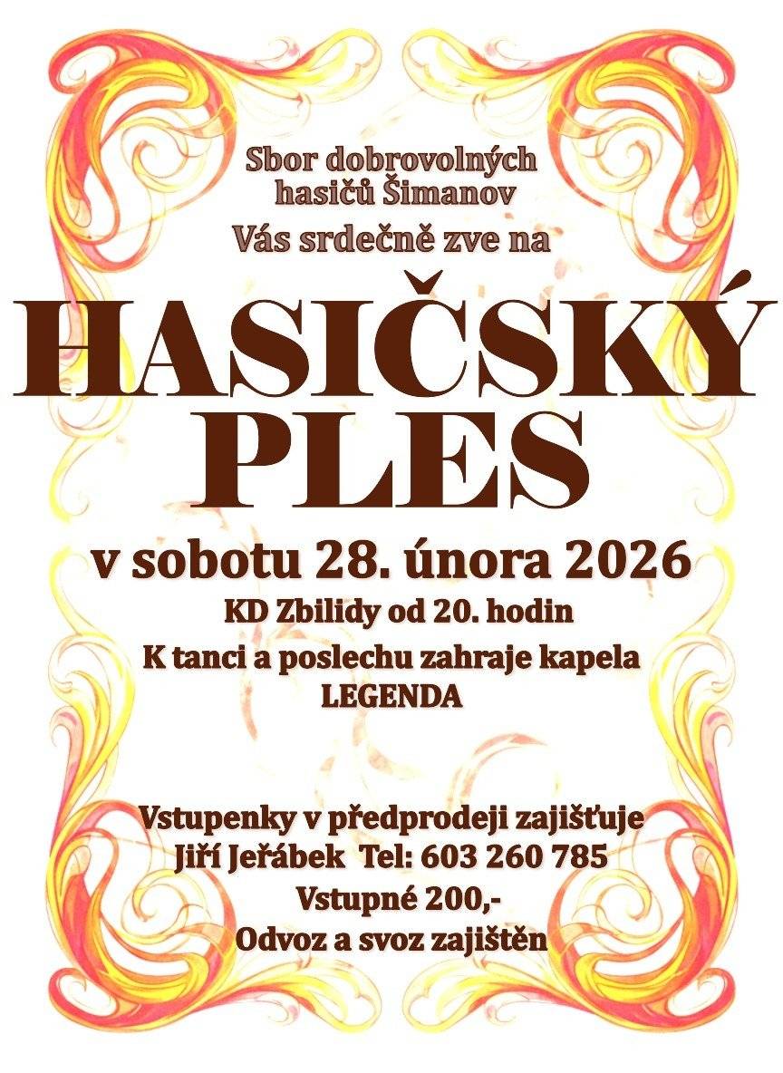 Sbor dobrovolných hasičů Šimanov Vás srdečně zve na HASIČSKÝ PLES, který se koná v sobotu 28. února 2026 v KD Zbilidy, od 20. hodin.