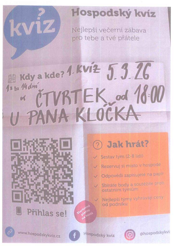 Každý sudý čtvrtek od 18:00 hodin v Hospůdce u pana Klóčka. Poprvé ve čtvrtek 5.března 2026.